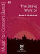 The Brave Warrior Concert Band sheet music cover